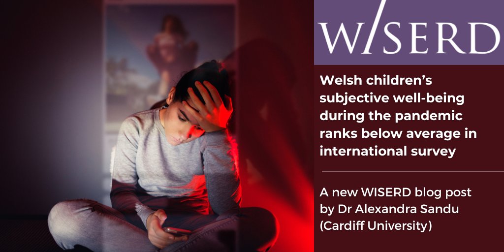 #Welsh children's subjective #wellbeing during the pandemic ranks below average in international survey

A new #WISERDBlogPost by Dr @_AlexandraSandu: bit.ly/3oSISle

@WISERDEdDataLab @cardiffuni