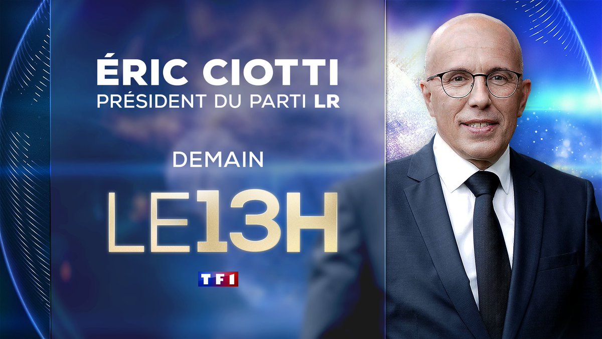 🔴 𝐃𝐄𝐌𝐀𝐈𝐍 

👉 Eric Ciotti (@ECiotti), président du parti @lesRepublicains, est l'invité d'Anne-Claire Coudray (@ACCoudray), en duplex de Nice

▶ RDV ce samedi dans #LE13H de @TF1