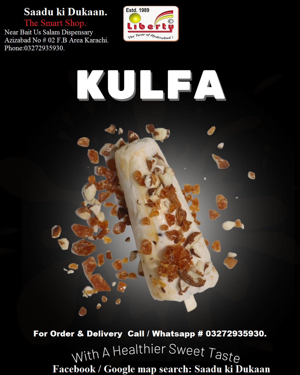 Crunch Kulfa

'With a healthier sweet taste.'

#crunchkulfi
#pistakulfi
#Azizabad
#block2
#azizabadblock8
#Hussainabad
#saadu
#ayeshamanzil
#karachi
#Baitussalam
#dispensary
#baitussalammasjid
#technicalschool
#karachiacademy
#paklandschool
#bhangoriagoth
#azizabadno2
#FBArea