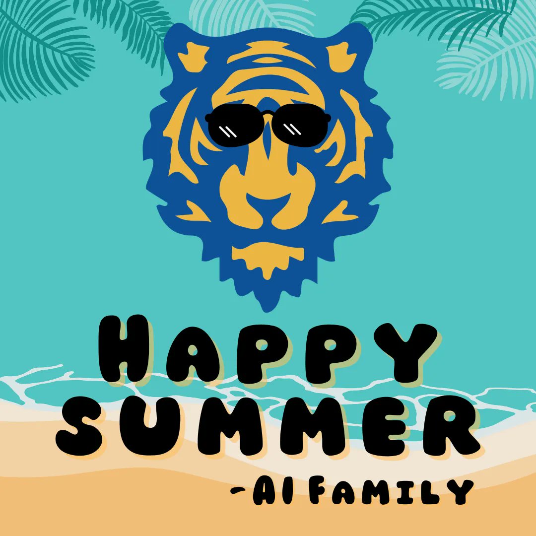 Officially summer break! Enjoy the summer, Tigers!