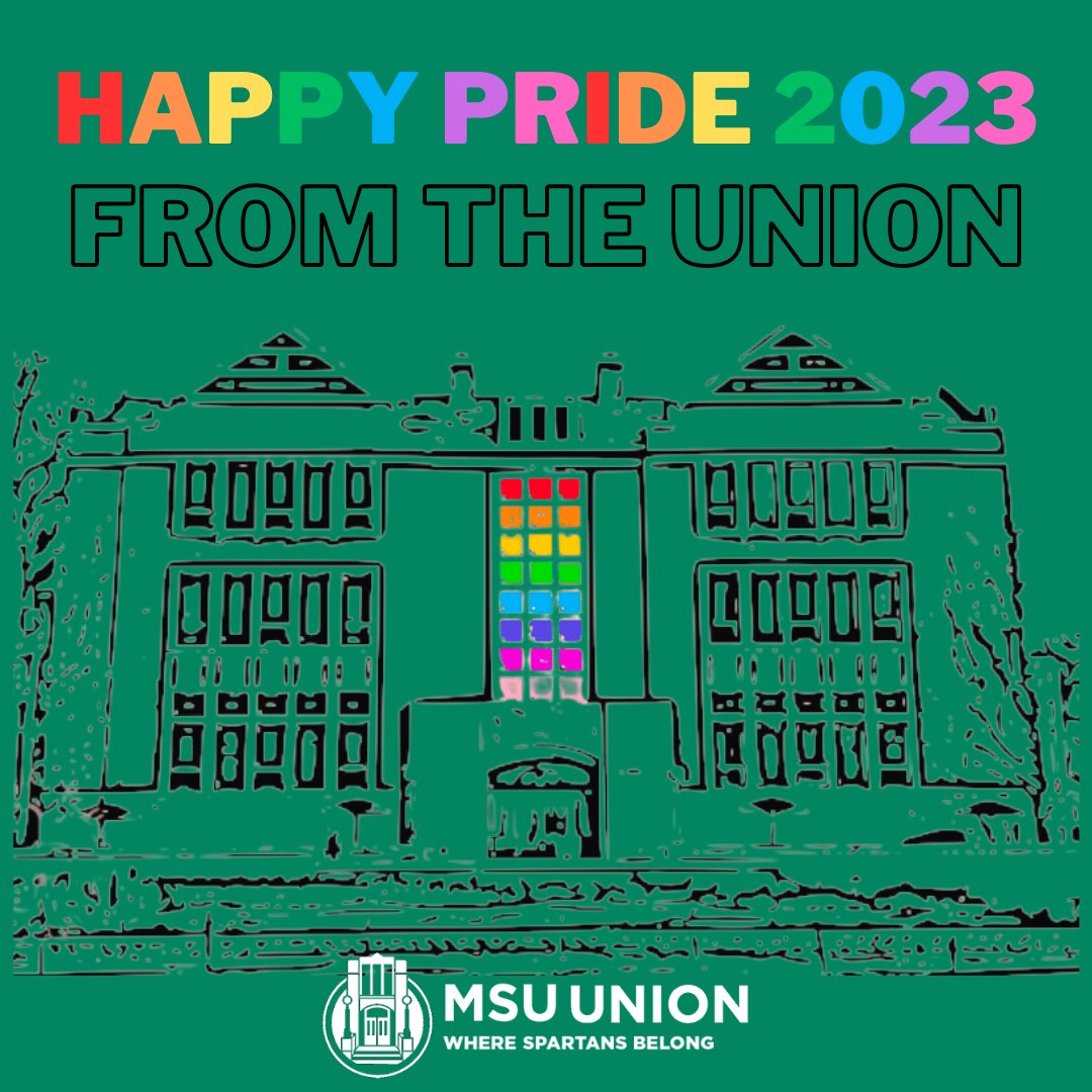 Happy Pride Month from The MSU Union! You are always welcome, here 🏳️‍🌈