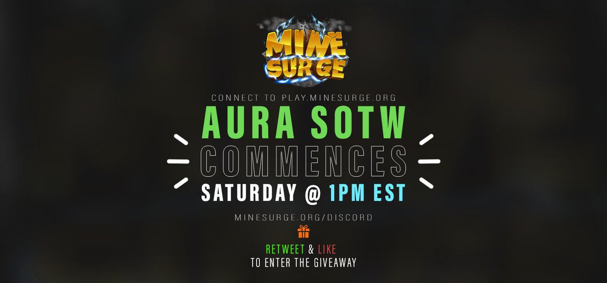 The 4th map of Aura Realm (1.13-1.19.4 HCF) will begin tomorrow at 1PM EST. 
We will be giving away the following: 
⚡️1 Surge Rank 
⚔️3 Assassin Ranks
🪙6 Treasure Chests

Follow, retweet, like, &amp; join the Discord to enter. ❤️
discord.gg/minesurge