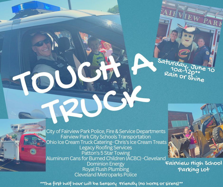 Join us in <a href="/fairview_park/">Fairview Park City</a> SATURDAY, 6/10 from 10a-Noon for the return of #TouchATruck in the <a href="/FPSchools/">Fairview Park City Schools</a> High School parking lot (4507 W 214 St). The first 30-minutes will be sensory friendly so no lights, horns or sirens. Hope to see you there!