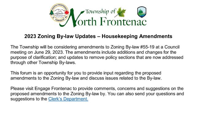 2023 Zoning By-law Updates - Housekeeping Amendments.
#northfrontenac #infrontenac