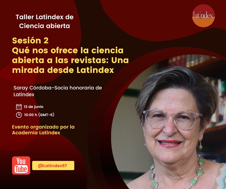 Latindex's tweet photo. 🔥 La Academia Latindex invita...
Taller Latindex de ciencia abierta.
Sesión 2.-Qué nos ofrece la ciencia abierta a las revistas: Una mirada desde Latindex
⏰ 10:00 h (GMT-6)
📅 13 de junio
Se transmitirá por: https://t.co/V0n8hiRO9U https://t.co/ewGPbg0DNY