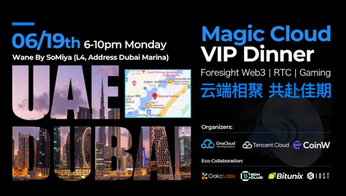 onecloudtech's tweet photo. We're so thrilled to announce that OneCloud will hold an anticipated event with @tencentcloud &amp; @CoinWOfficial on June 19th! It will be Tencent Cloud's offline meetup debut in the Middle East! 

Come and join in this event gathering Web3/RTC/Gaming elites together! 🥳 https://t.co/v7KImZewPM