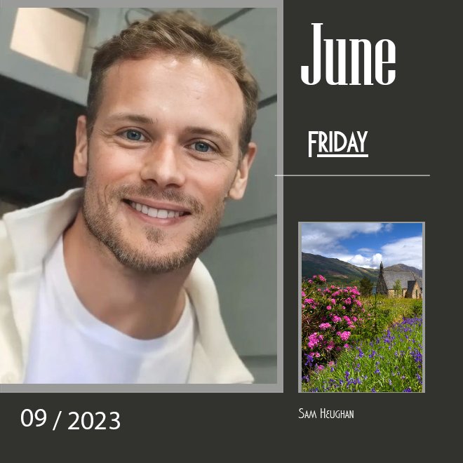 #NewSamDay
#SamHeughan
#LoveForSam
#BeSafe
#BeKind
#WeStandWithSam