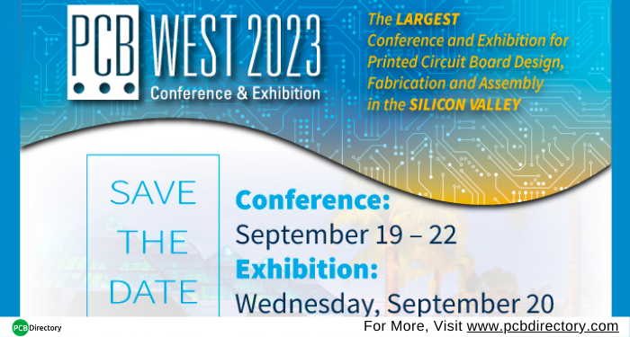 PCB West 2023 Announced to be Held from September 19 to 22, 2023

Click here to read more ow.ly/y4RB50OK98B

#PCBWest2023 #PCBConference #PCBEvent #PCBIndustryNews #PCBNetworking #PCBManufacturers #PCBProfessionals #PCBCommunity