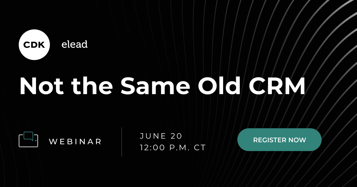 CDK Global on Twitter "CDK Elead CRM just got better! Join our