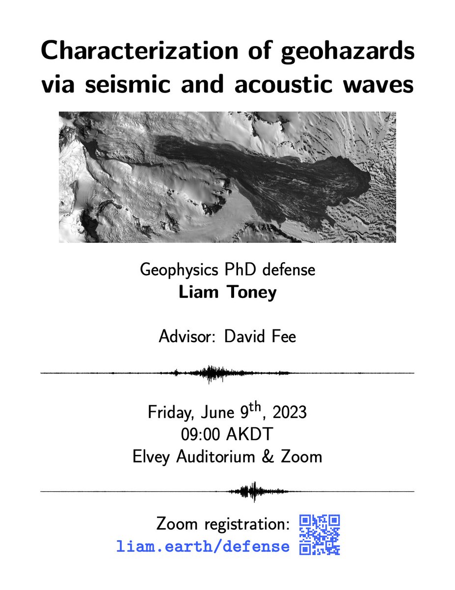 UAFGRAD's tweet photo. TODAY @ 9am:

Ph.D. Dissertation defense: Liam Toney, Geophysics

Title: "Characterization of geohazards via seismic and acoustic waves"

Advisor: Dr. David Fee

Location: Elvey Auditorium and Zoom (Email uaf-grad-school@alaska.edu for link) https://t.co/HLFFQeimQ2