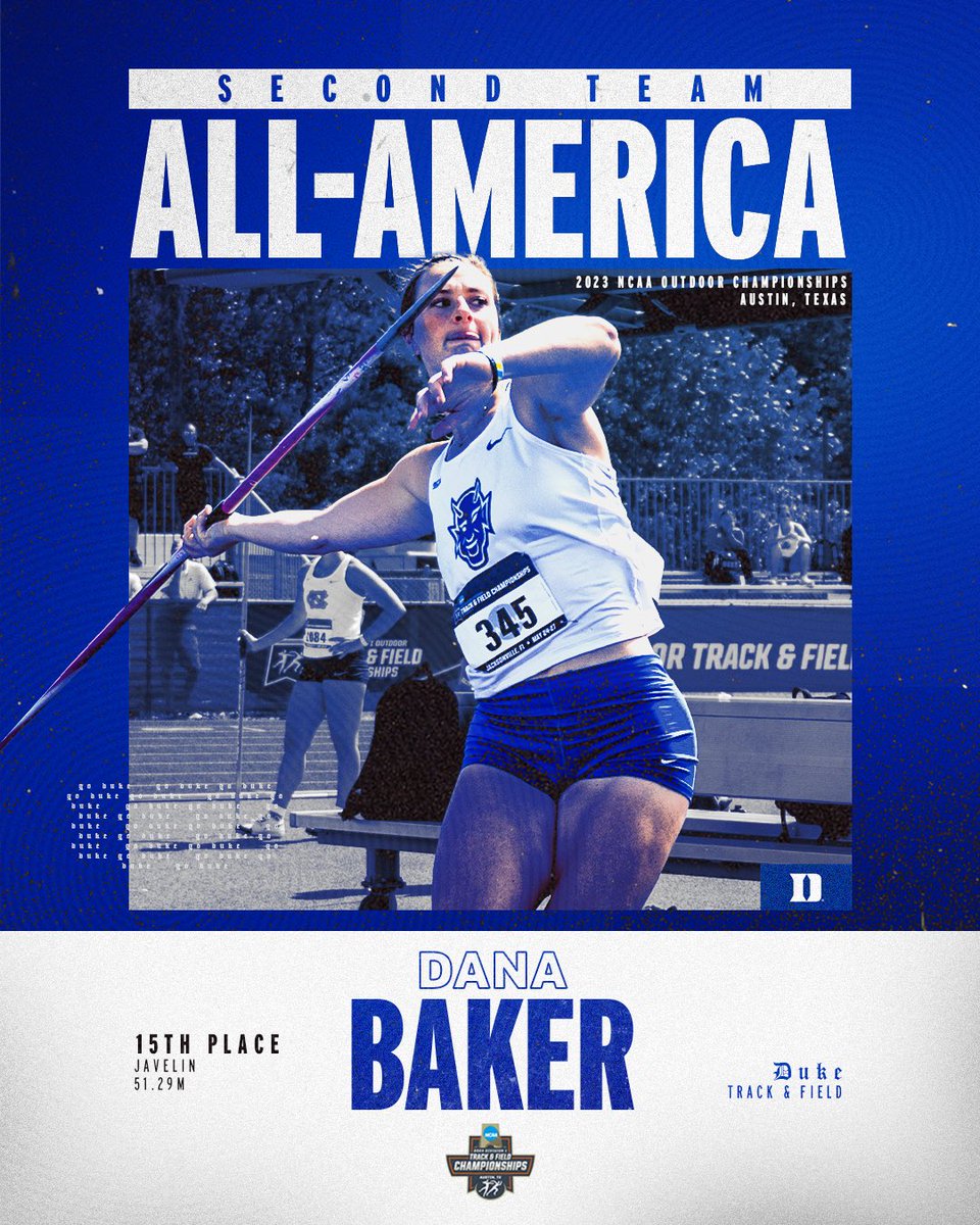 Dana Baker earns Second Team All-America Honors in the Javelin!

She threw a best throw of 51.29m to finish 15th in the NCAA!

#GoDuke