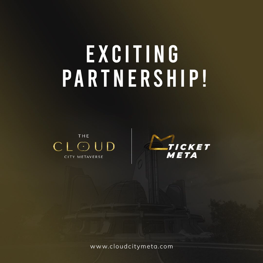 Another exciting partnership!

The Cloud City Metaverse x <a href="/TicketMeta_io/">TicketMeta.io</a> 🤝🏼🚀

#TCCM #Ticketmeta #metaverse #nft #partnership