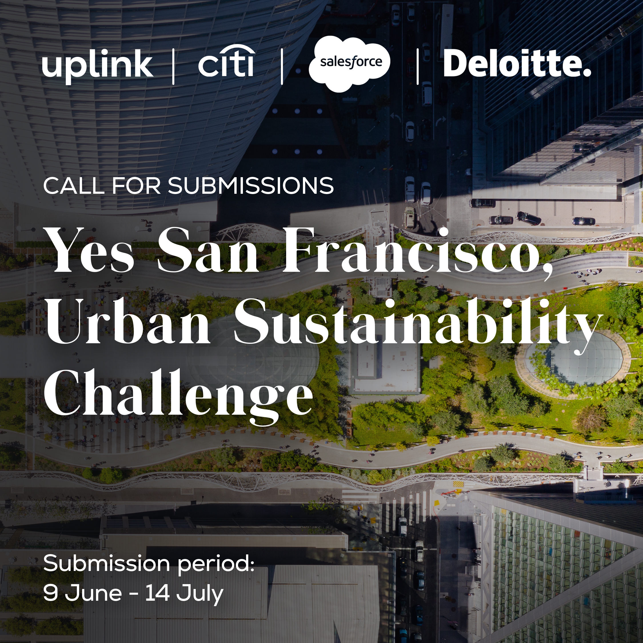 Yes San Francisco, Urban Sustainability Challenge - UpLink - Challenge