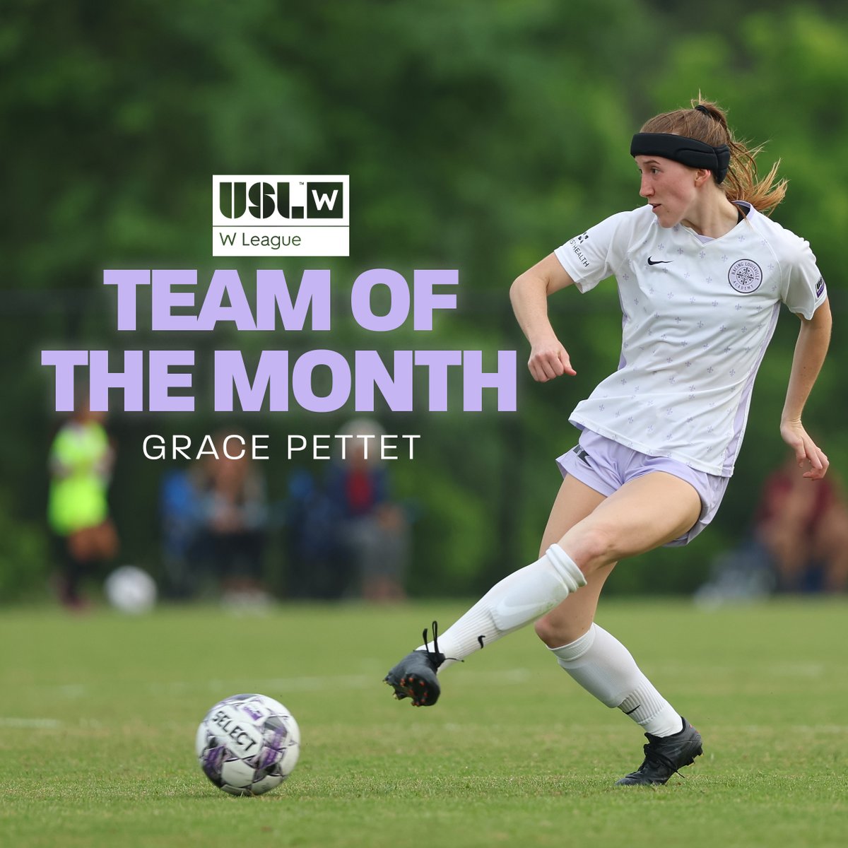 RacingLouFC's tweet photo. Huge congrats to Grace Pettet on being named to the @USLWLeague's Team of the Month for May! 👏 https://t.co/7ZNBAfckKE