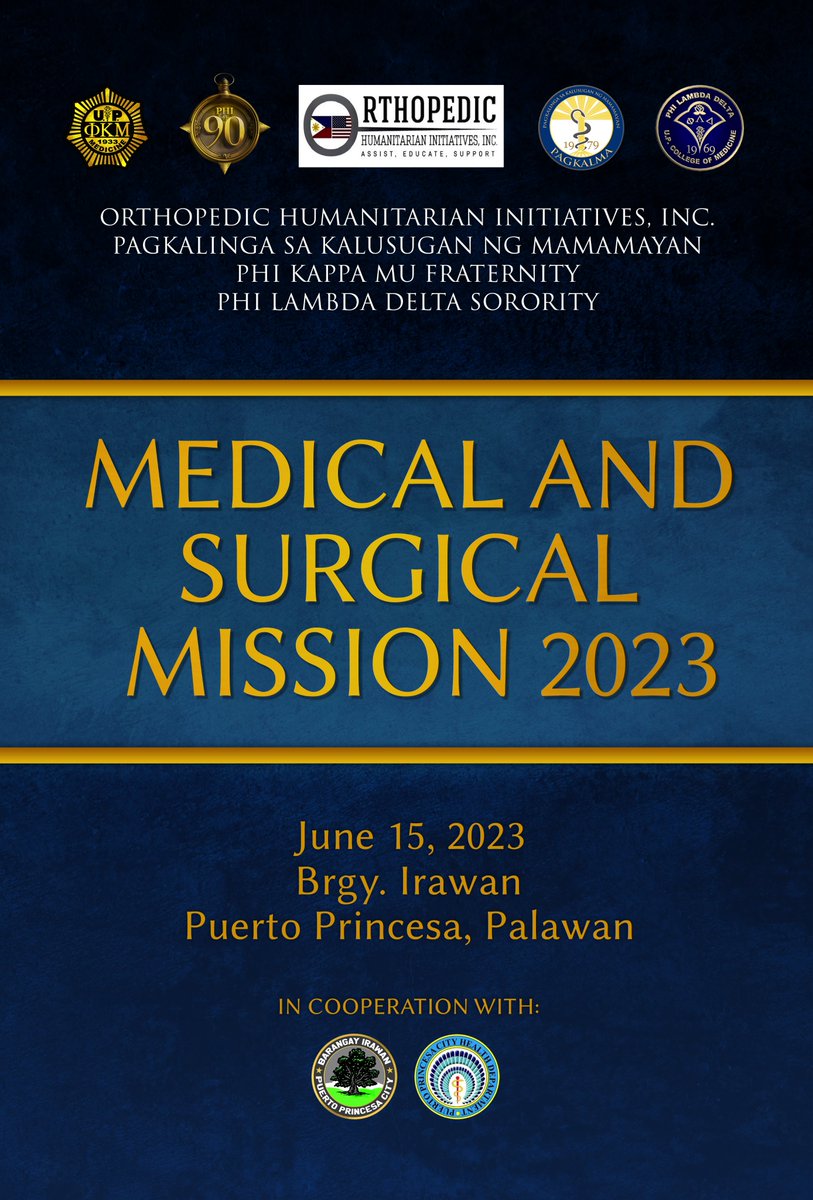 PhiKappaMu's tweet photo. Together with Orthopedics Humanitarian Initiative, Inc., us once again in this year’s Medical &amp; Surgical Mission on June 15 (Thursday) at Barangay Irawan, Puerto Princesa, Palawan.

In cooperation with
Barangay Irawan, Puerto Princesa
City Health Office of Puerto Princesa https://t.co/OE8uWN9WsW
