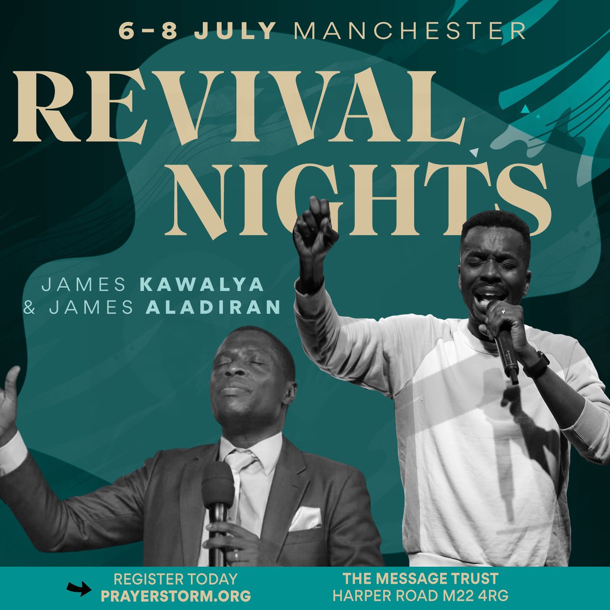 PrayerStormUK's tweet photo. 🚨 Who’s ready for a FRESH outpouring? 🚨

Revival Nights are back for 3 nights this 6-8 July &amp; we have the AMAZING James Kawalya from Uganda with us 🙌🏼

Join us at The Message Trust in Manchester by registering at https://t.co/oKsf1npK3M

#Revival #FreshOutPouring #JamesKawalya https://t.co/KdTSplJm6D