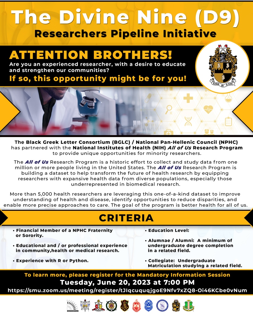 Alpha Phi Alpha Fraternity, Inc. is proud to announce the Divine Nine Researchers Pipeline Initiative which is a collaborative project between the BGLC, NPHC, and All of Us Research program! 

Please share.

#APA1906Network #MenOfDistinction #AllOfUsResearch