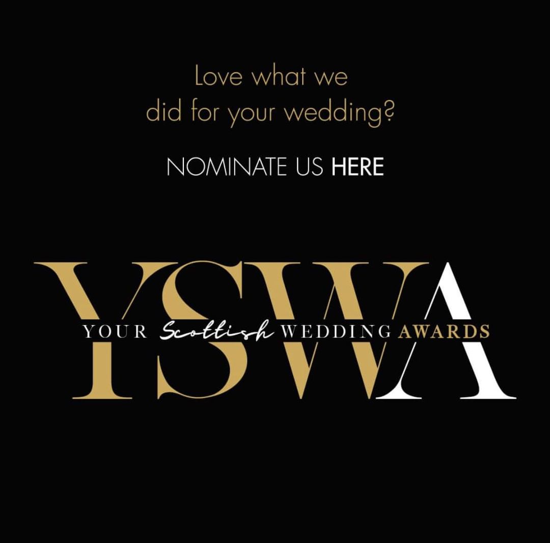 If you loved what we did for your wedding then nominate us in the Your Scottish Wedding Awards.

Thank you in advance.

#WeddingAwards #ScottishWedding #YourScottishWeddingAwards