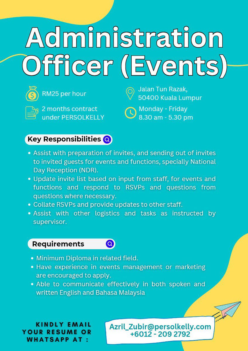 Hiring !

Administrative Officer (Events)
📍Jalan Tun Razak, KL
💰RM25 per hour
⏰ Mon - Fri (8.30am - 5.30pm)
📆June 23 - August 23

#KerjaKosong #AdministrationOfficer #EventManagement #Hiring