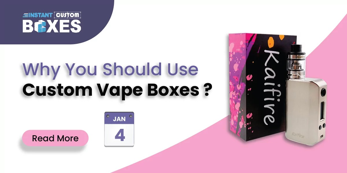Instantcustomb1's tweet image. Vape Boxes have been a hot topic across the vaping community for a while now, but what are they? 

𝐕𝐈𝐒𝐈𝐓 𝐎𝐔𝐑 𝐖𝐄𝐁𝐒𝐈𝐓𝐄:
instantcustomboxes.com/blog/why-you-s…

Call Us At (888) 801-6597
🚚 100% 𝙵𝚁𝙴𝙴 𝚂𝚑𝚒𝚙𝚙𝚒𝚗𝚐

#vapecartridgeboxes #Vapes  #cigarette #Packaging 
#shipping