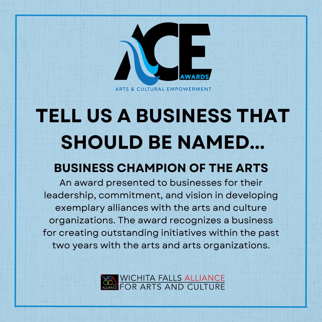 🌟 Celebrating Business Champions for the Arts! 🏆

If your business has partnered with arts organizations to create innovative projects, support local artists, or promote the arts within our community,  submit your ACE Award nominations today! 
wichitafallsarts.org/2023-ace-award…