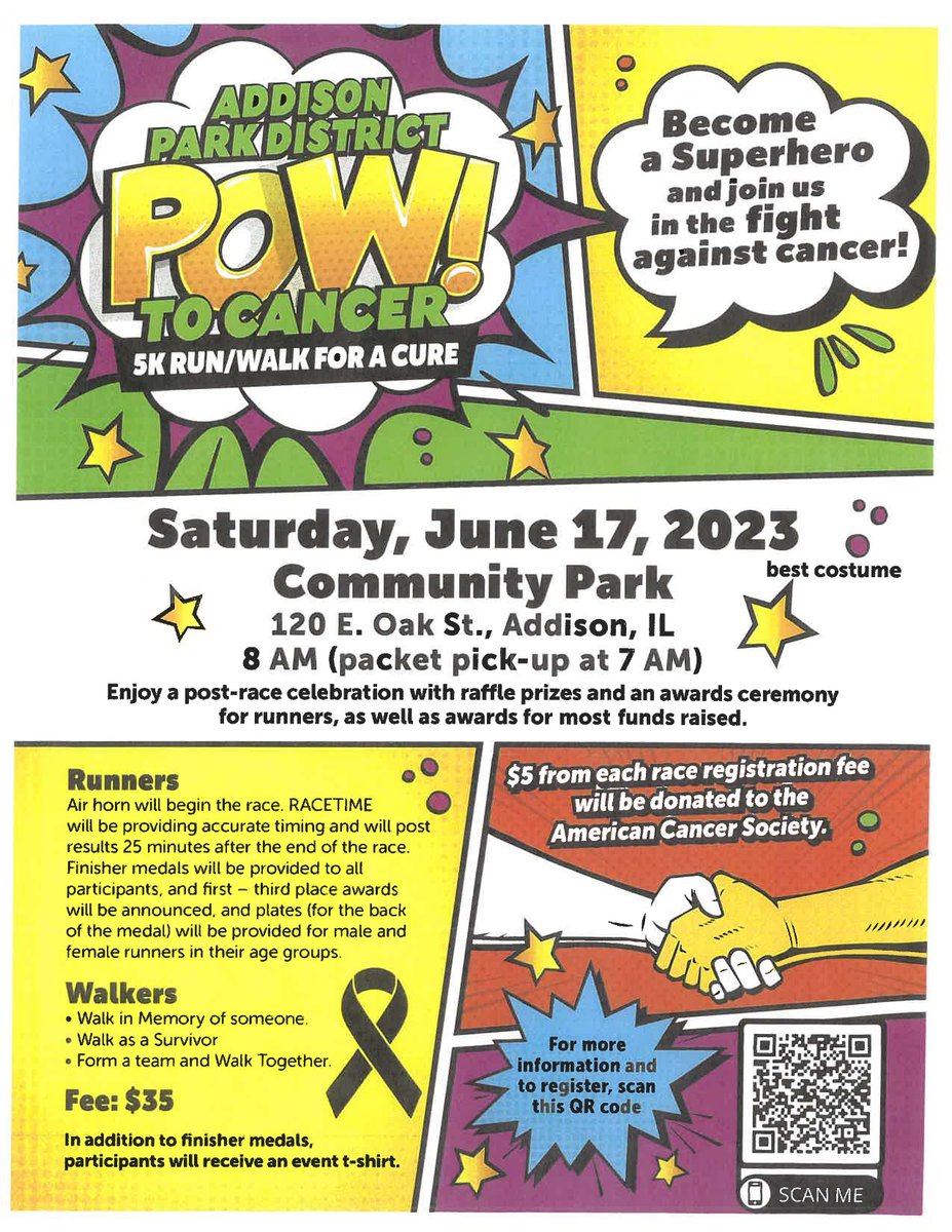 Come out and support the American Cancer Society with the Addison Park District's POW to Cancer 5K Run/Walk for a Cure! Awards and a post-race celebration to follow! Check out the attached flyer for more details, and we hope to see you there! #ASD4ALL