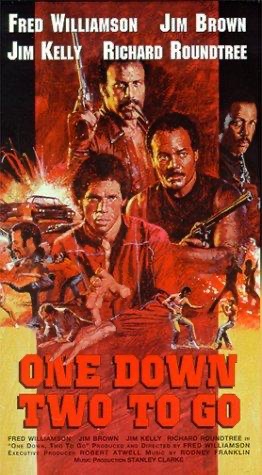 #junesploitation Day 9: Fred Williamson! 

One Down, Two to Go (1982)