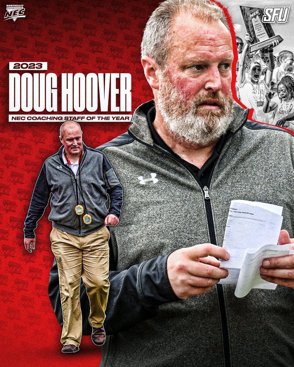 NECsports's tweet photo. 2️⃣0️⃣2️⃣3️⃣ @nectrack Women's Coaching Staff of the Year ⤵️

➡️ @SFUathletics (HC: Doug Hoover)

📒 Since ending a 16-year title drought, Hoover and the 🔴⚡️ have dominated the #NECtrack outdoor circuit with three straight titles in 2021, 2022 &amp; 2023. 🏆🏆🏆

#CSOTY #NECelite📜 https://t.co/WTUg34TdyM