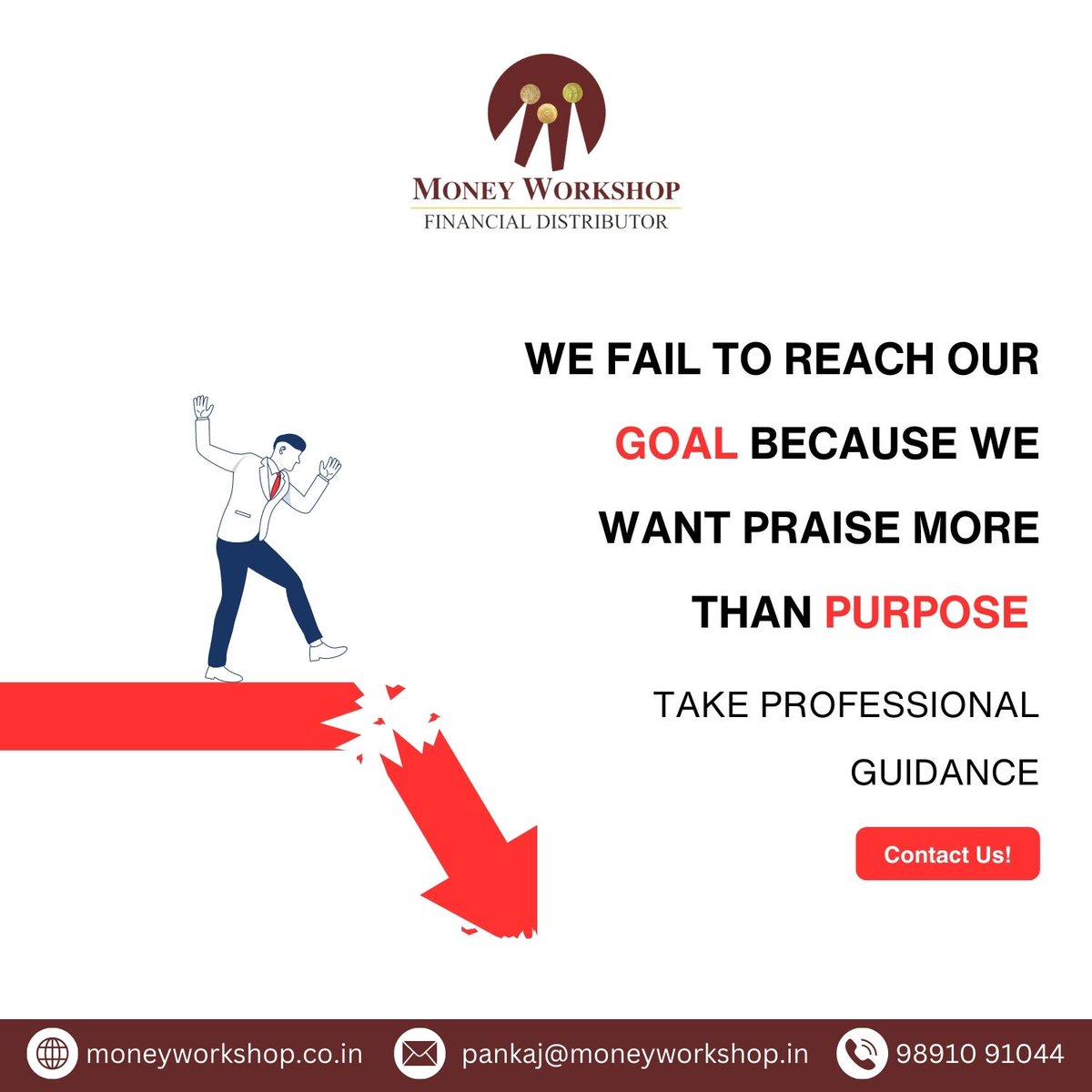 We fail to reach our goal because we want praise more than purpose

Take Professional Guidance

Visit: moneyworkshop.co.in

#Goals #LifeGoal #financialgoals #lifepurpose #money #guidance #investments #investing #financiallife #mindset #freedom #moneyworkshop #teammoneyworksho