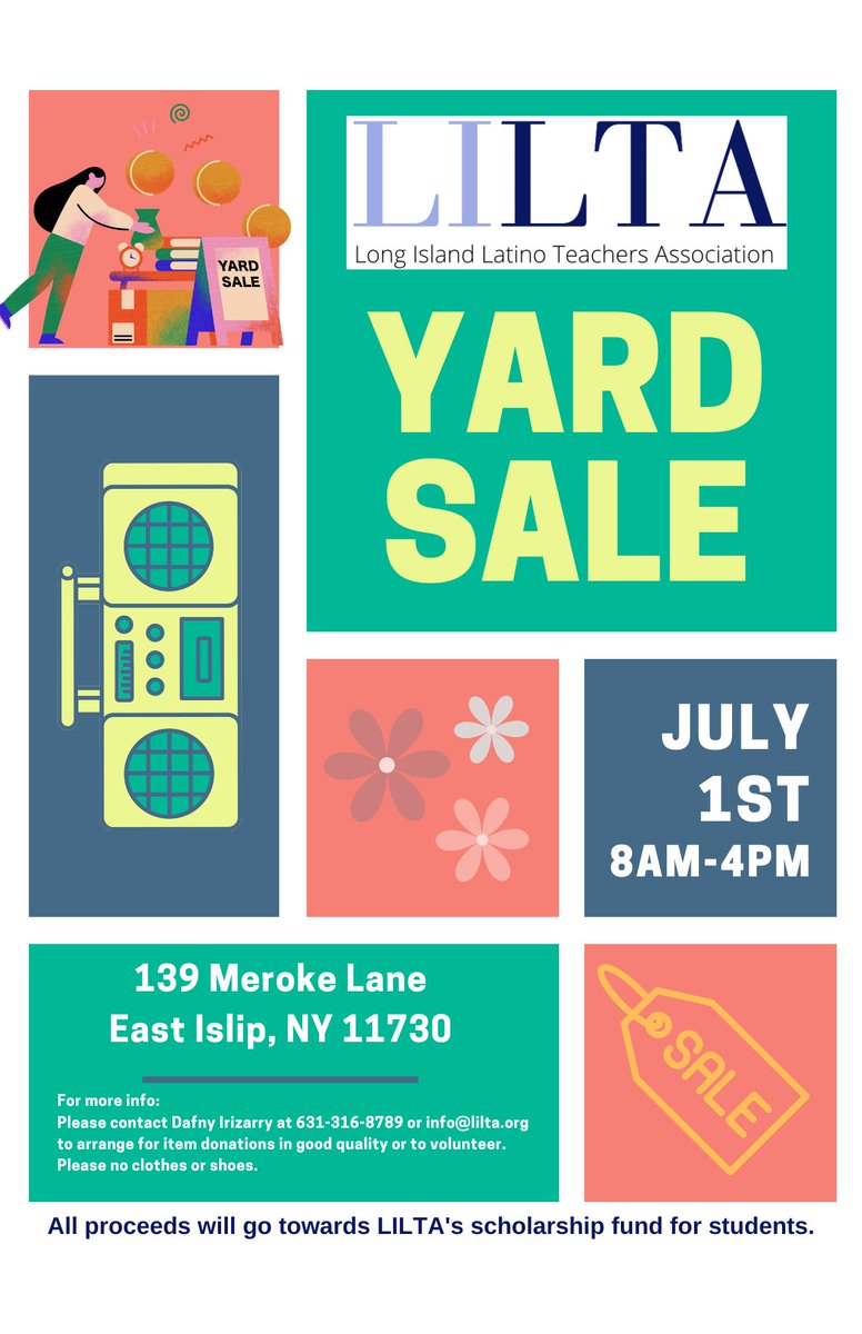 Mark your calendars!! Join us July 1st for our annual yard sale. All proceeds will go towards LILTA's scholarship fund for students.