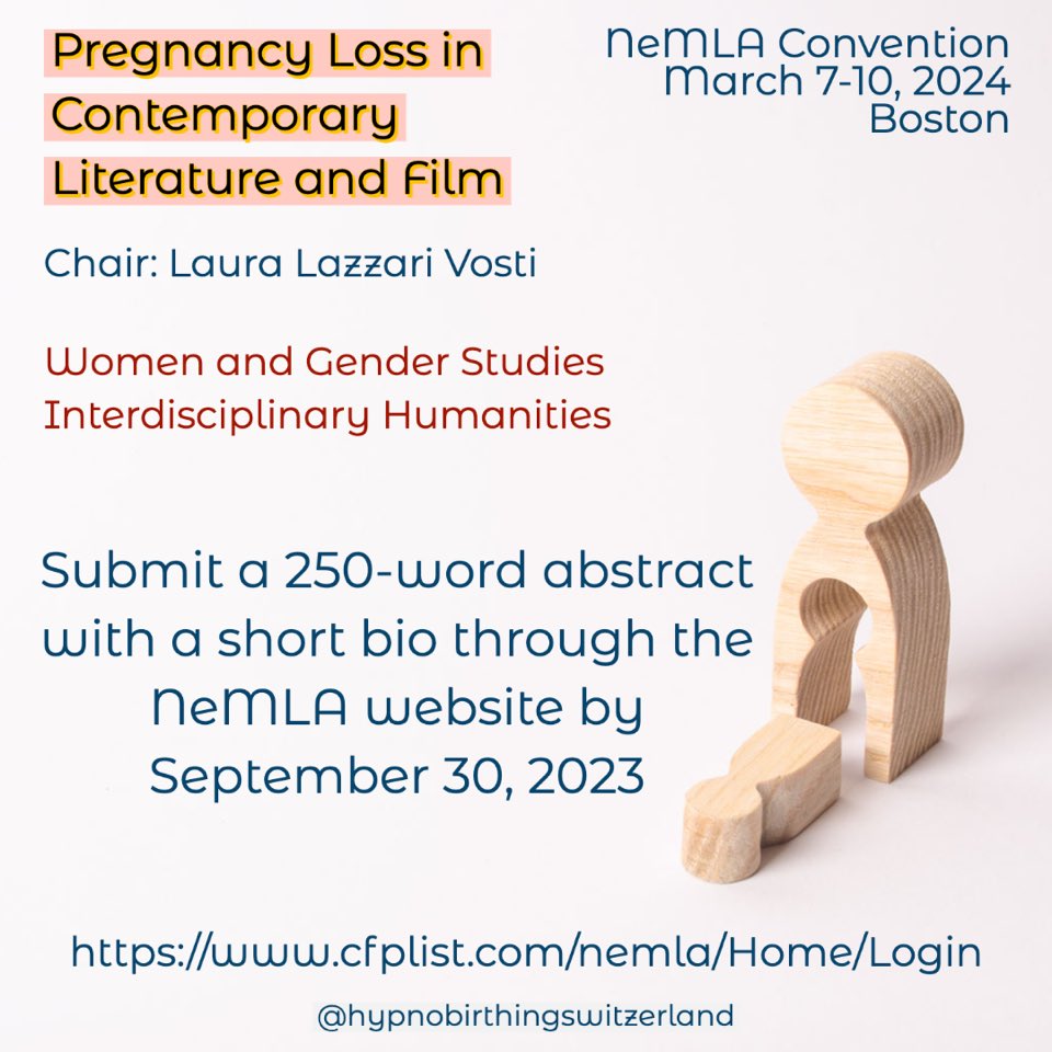 #CFP #NeMLA #NeMLA2024 <a href="/LauraHypnoBirth/">hypnobirthingswitzerland</a> <a href="/northeastMLA/">NeMLA</a> <a href="/gwucolumbian/">GW Arts & Sciences</a> <a href="/GWtweets/">GW University</a> <a href="/RGSLL/">RomanceGerman&Slavic</a> Send your abstract and bio by September 30: cfplist.com/nemla/Home/log… #pregnancyloss #abortion #stillbirth #contemporary #literature #film