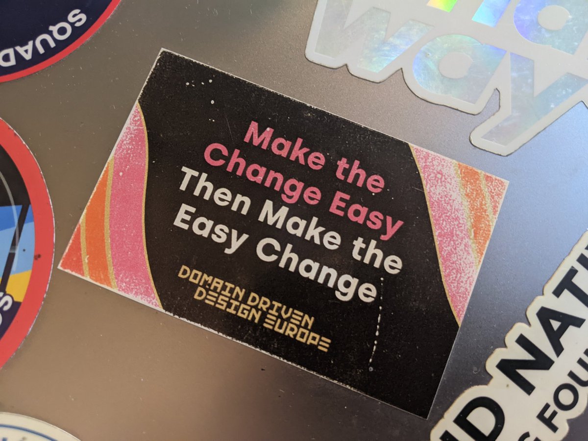 I've had this sticker sitting on my laptop since #DDDEU 2020. What a great way to end the 2023 edition with another enjoyable talk by @KentBeck stressing the importance of it 🙂. 
Thanks for an inspiring conference - hopefully see you next year.