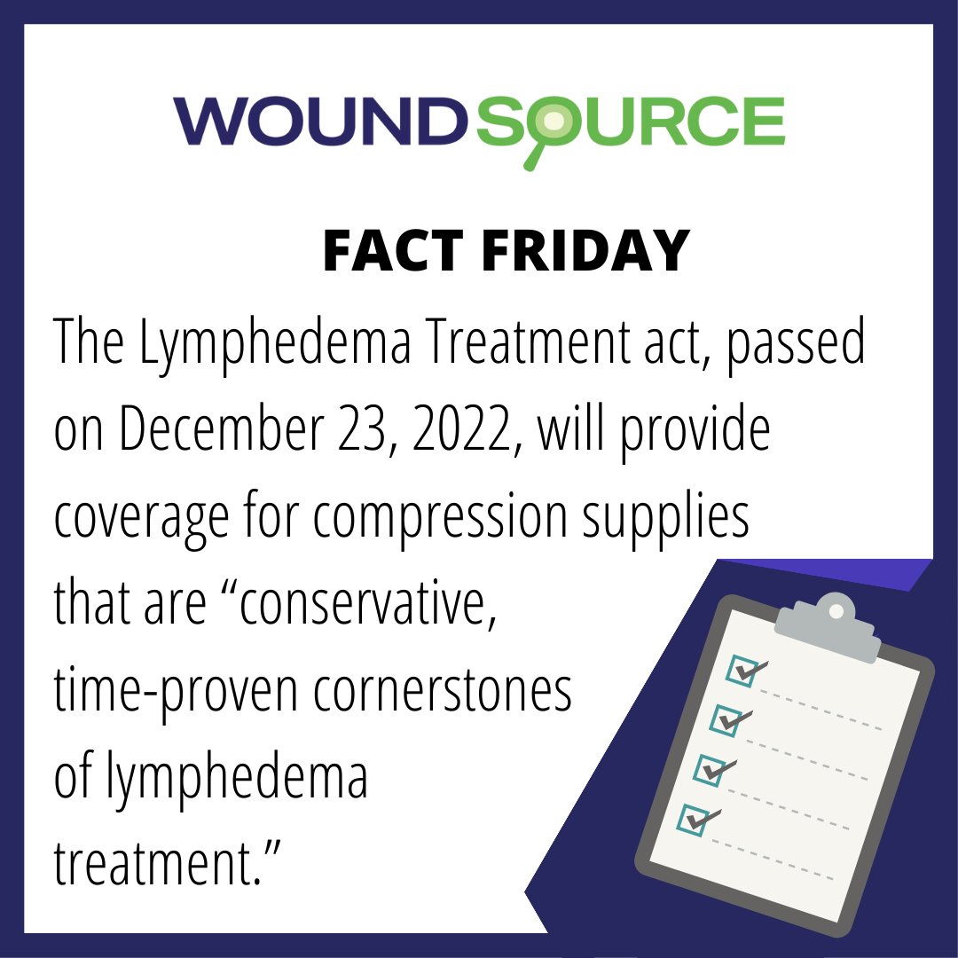 WoundSource's tweet image. For this #FactFriday, we are celebrating the recent passage of the Lymphedema Treatment Act. 
#woundsource #woundcare #lymphedema #lymphedematreatmentact