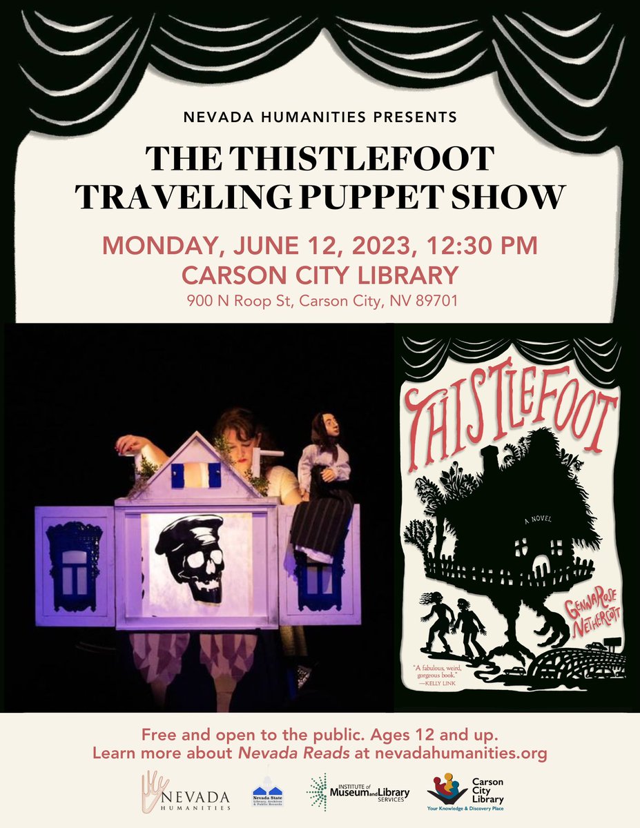 Nevada Humanities brings The Thistlefoot Traveling Puppet Show to the Carson City Library on Monday, June 12 at 12:30PM. Author GennaRose Nethercott brings her popular book, 'Thistlefoot' to life with shadows and puppetry. Ages 12 and up. #carsoncitylibrary #authortalk