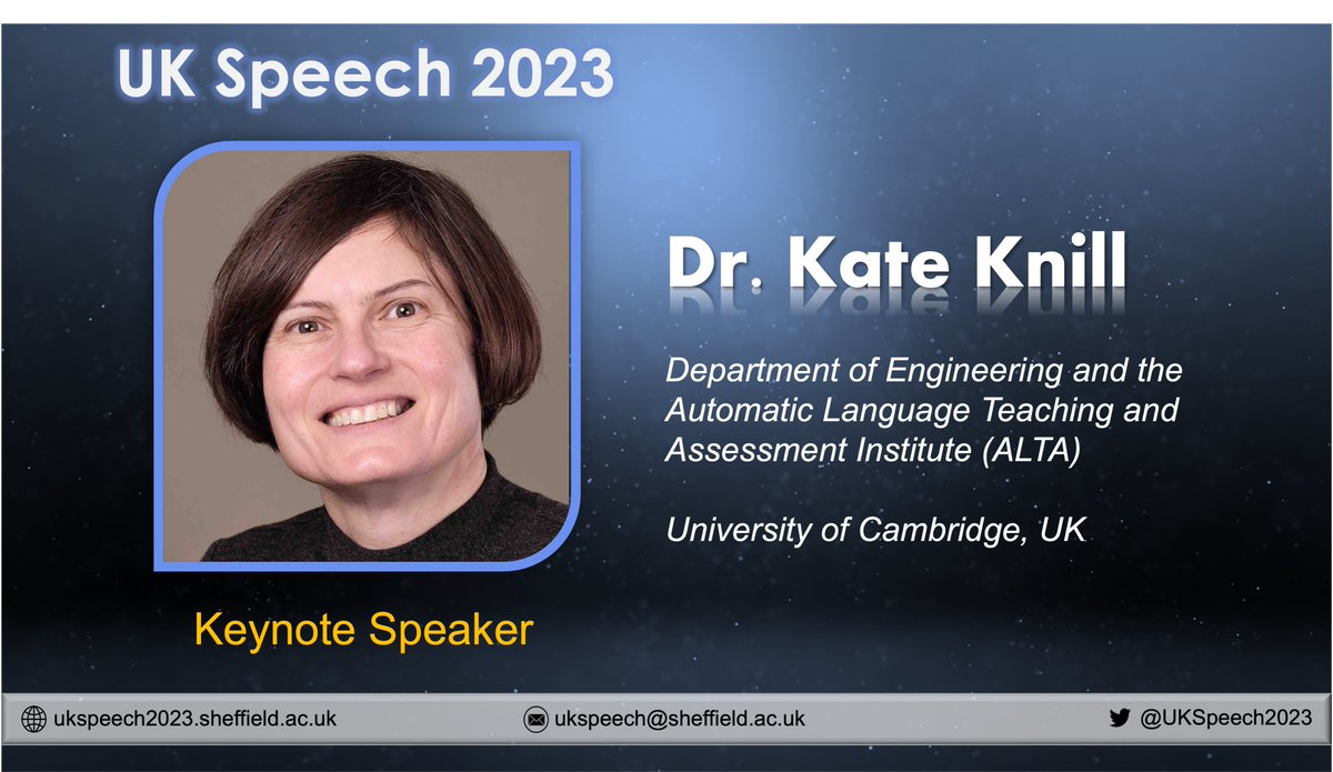 UK Speech 2023 (@ukspeech2023) on Twitter photo We're excited to announce that Dr Kate Knill from <a href="/Cambridge_Uni/">Cambridge University</a> will be speaking at <a href="/UKSpeech2023/">UK Speech 2023</a>
as a keynote speaker. Her talk's title is 'Foundation Models in Spoken Language Processing: Time to go home or make hay?'. More details can be found here ukspeech2023.sheffield.ac.uk/programme/keyn… We're excited to announce that Dr Kate Knill from <a href="/Cambridge_Uni/">Cambridge University</a> will be speaking at <a href="/UKSpeech2023/">UK Speech 2023</a>
as a keynote speaker. Her talk's title is 'Foundation Models in Spoken Language Processing: Time to go home or make hay?'. More details can be found here ukspeech2023.sheffield.ac.uk/programme/keyn…