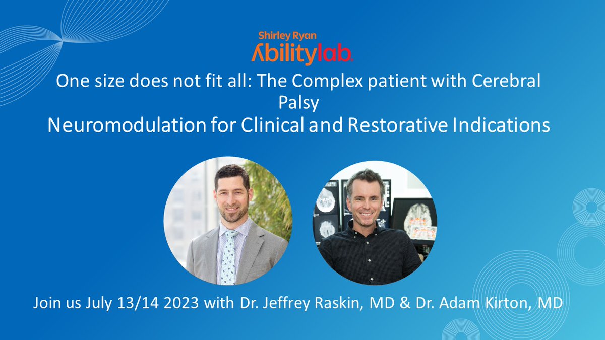 Join me and our expert faculty to discuss complex presentations with Cerebral Palsy
<a href="/AbilityLab/">Shirley Ryan AbilityLab</a> 
One size does not fit all: The Complex patient with cerebral palsy

 Register:  sralab.org/CP2023