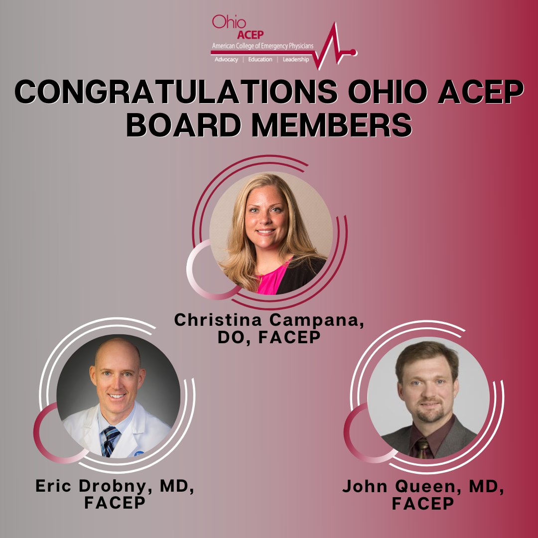 CONGRATULATIONS to the newly elected Ohio ACEP Board Members!

Christina Campana, DO, FACEP
Eric Drobny, MD, FACEP
John Queen, MD, FACEP

Elections occurred during this past Wednesday's annual business meeting.