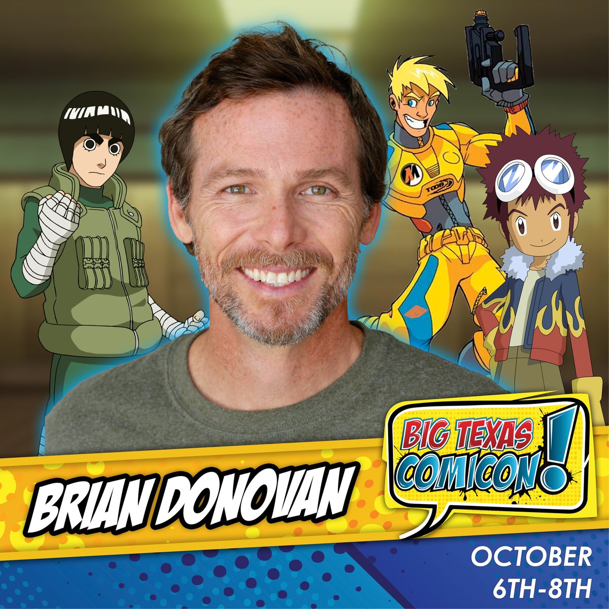 Welcome Brock Lee himself, Brian Donovan to Big Texas Comicon 2023!

Tickets available at bigtexascomicon.com/tickets