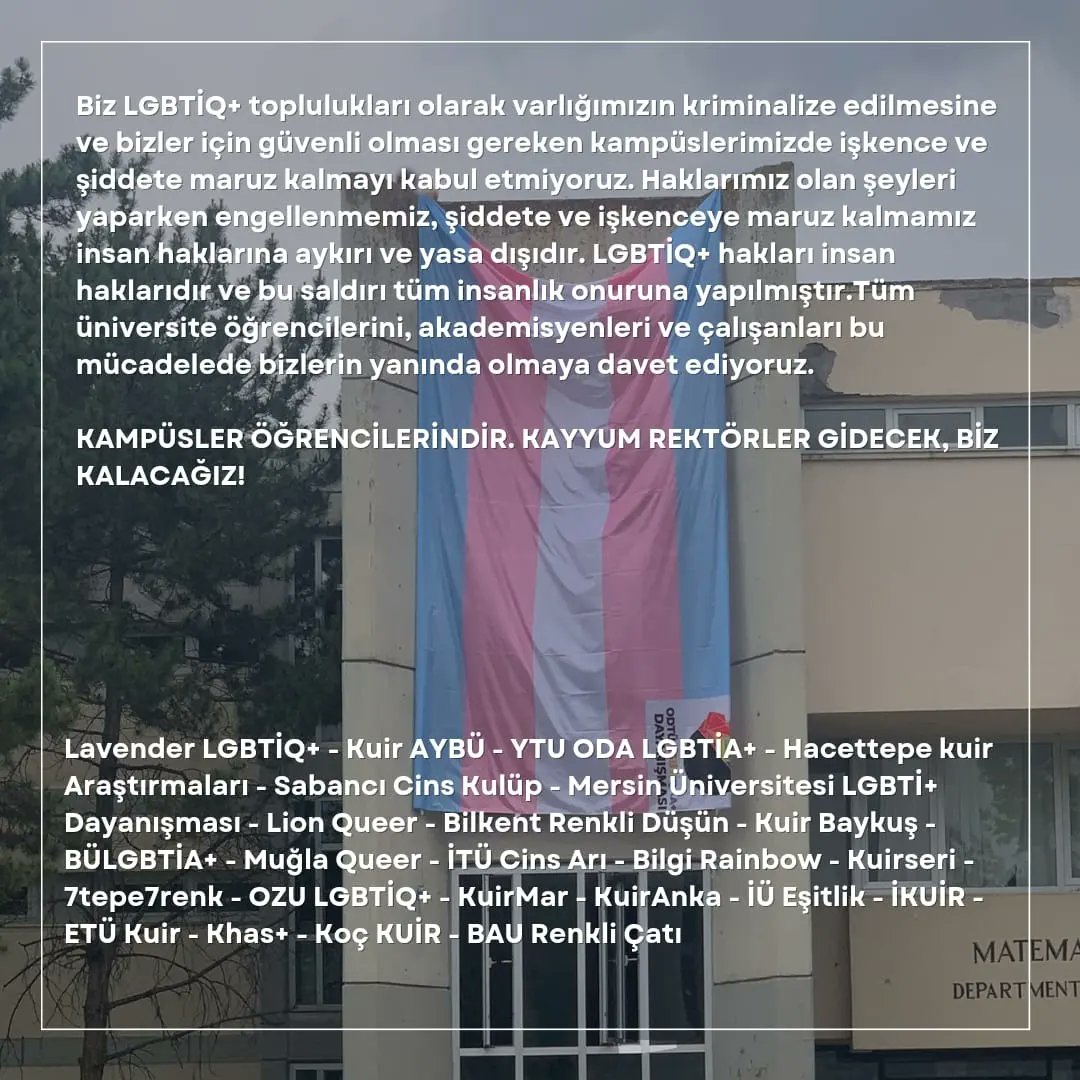 kuiraybu's tweet photo. 11. ODTÜ Onur Yürüyüşüne yapılan hukuksuz saldırı ve arkadaşlarımıza yapılan insanlık dışı muamele kabul edilemez!

Üniversiteli LGBTİQA+ toplulukları olarak ODTÜ LGBTİQAA+ Dayanışması'nın ve 
ODTÜ’lü LGBTİQA+’ların yanındayız!

#ODTÜOnurYürüyüşü https://t.co/6SPefGHk8Z