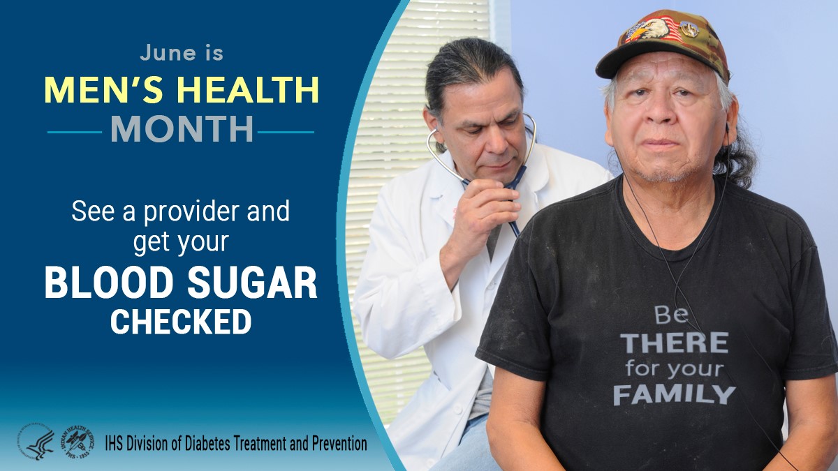 June is #MensHealthMonth. Regular medical visits and screenings are important to your health—and to the people that depend on you. Staying healthy and strong means you can be there for your family. Find educational resources and materials on diabetes at: ihs.gov/diabetes/educa…