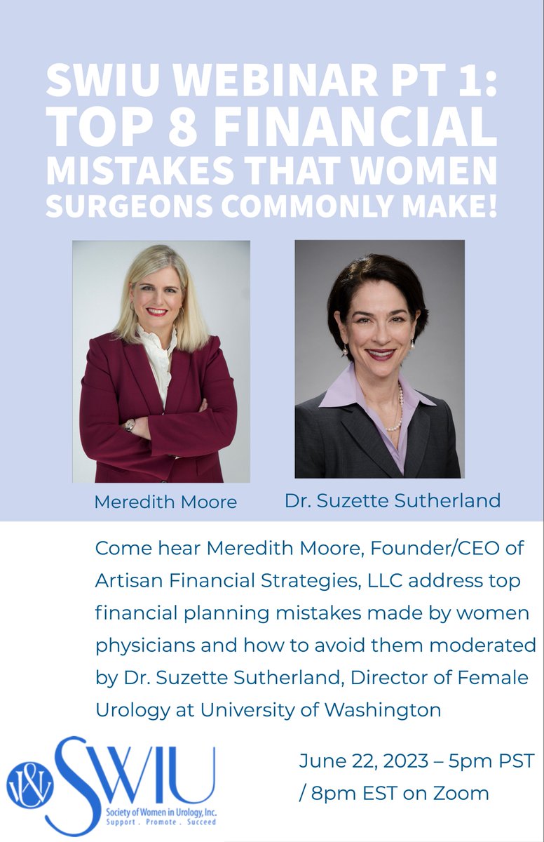 📢 Do you want to learn about common financial planning mistakes made by women physicians and how to avoid them? 

Join <a href="/financialgirl/">Meredith C. Moore</a> and <a href="/SuzetteESutherl/">Suzette E Sutherland, MD, MS, FPMRS</a> in Part 1 of <a href="/SWIUorg/">SWIU</a> webinar happening on Thu, June 22nd at 8p EST/5p PST ‼️

📆Register here: tinyurl.com/bt9tz497