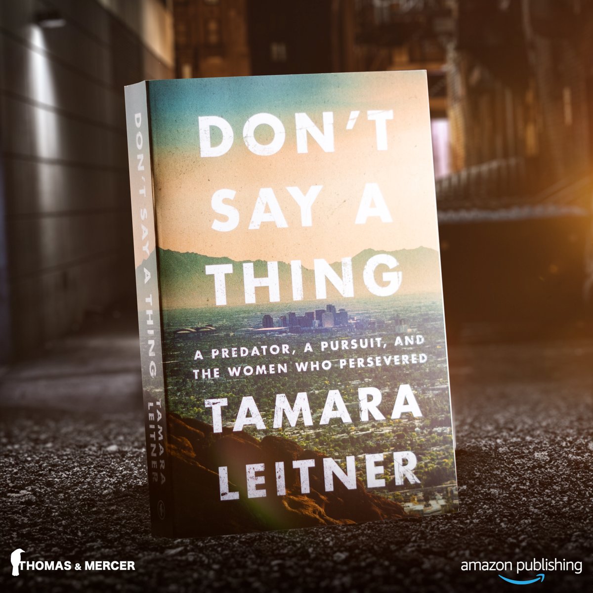 A reporter retraces a predator’s crime spree to reveal the resilience of women and reclaim her own power. From Emmy award-winning journalist @TammyLeitnerNBC comes a stunning true-crime memoir. Amazon.com/DontSayAThing