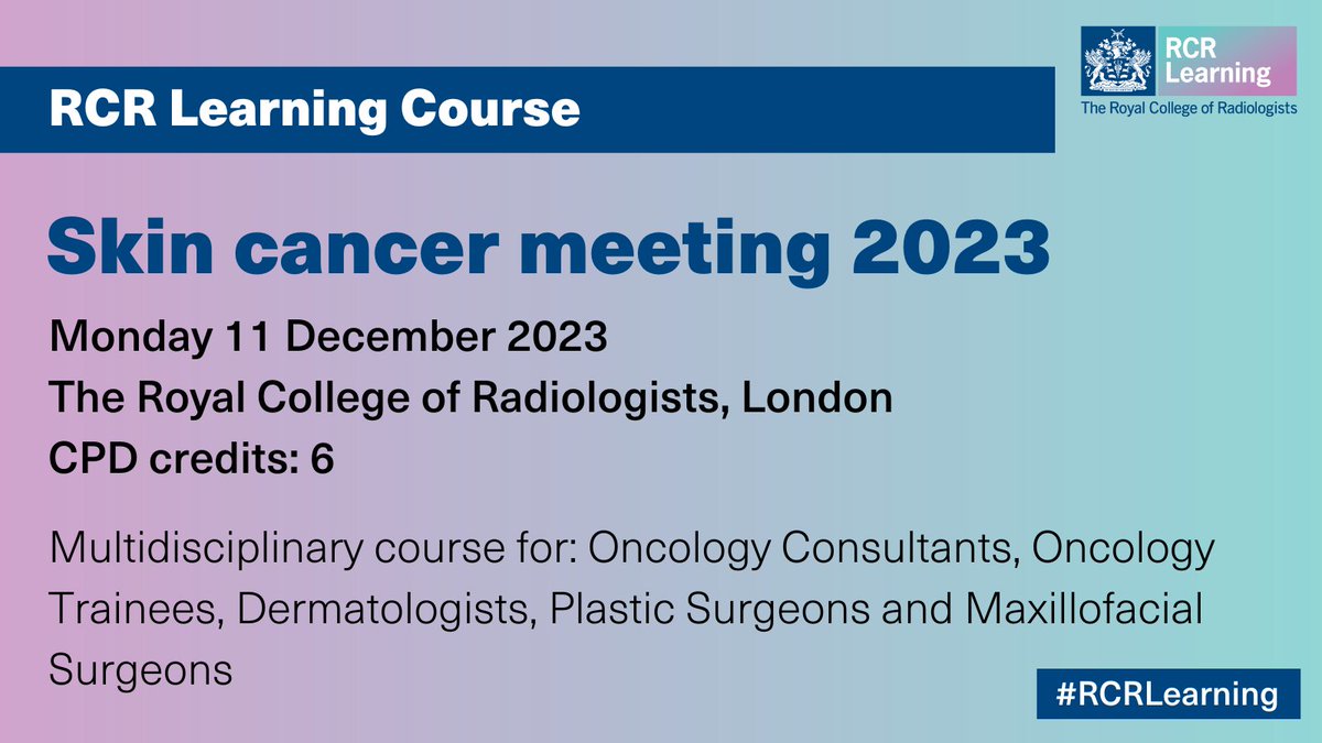Led by Dr Amarnath Challapalli, this course provides updates on the treatment strategies in the management of malignant melanoma and non-melanomatous #skincancers. Book now: rcr.ac.uk/clinical-oncol… @ClinOncology @teambeamNCCC @onctrainees @ICR_London @DermatologyNews