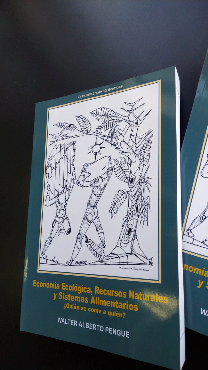 NUEVO LIBRO DE ECONOMÍA ECOLÓGICA

ECONOMÍA ECOLÓGICA, RECURSOS NATURALES Y SISTEMAS ALIMENTARIOS ¿Quién se come a Quién?,  puede bajarse libre y gratuitamente en forma directa de:

researchgate.net/publication/37…