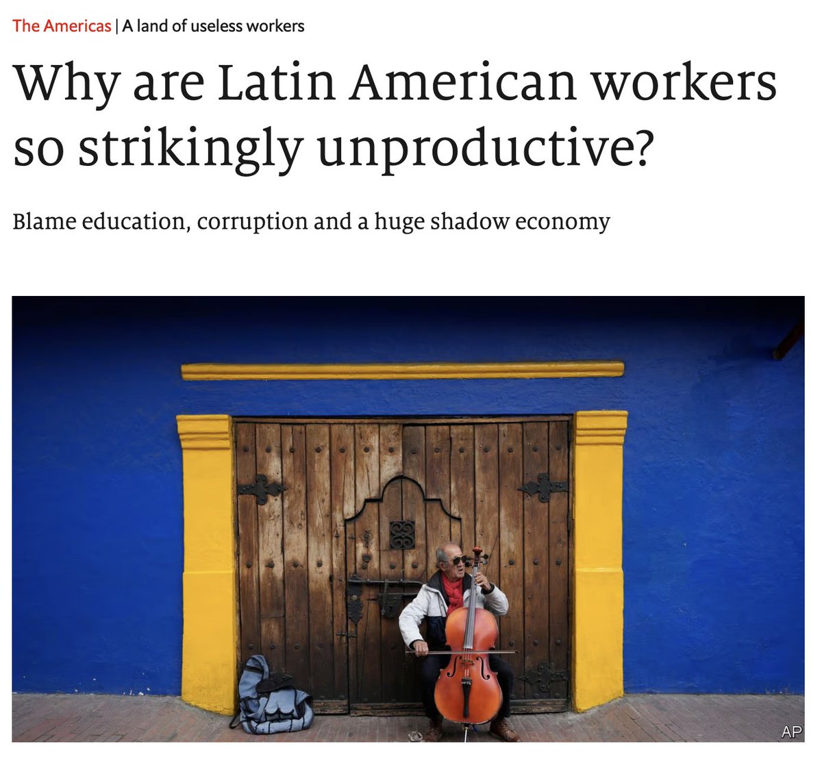 Latin America, especially Mexico, has some of the most hard working people on the planet - and they are very productive. The reason the West is richer has a lot to do with structural issues - like major corporations sucking up money. 'A land of useless workers' is insulting.