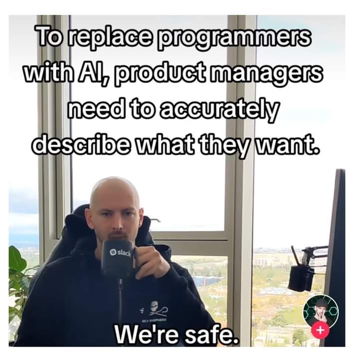 ZacharyAKlein's tweet photo. Anyone who thinks that AI will make programmers obsolete has never sat in on a requirements meeting with the product owner.

(HT @twelfthposition) https://t.co/bULxxv3JP7