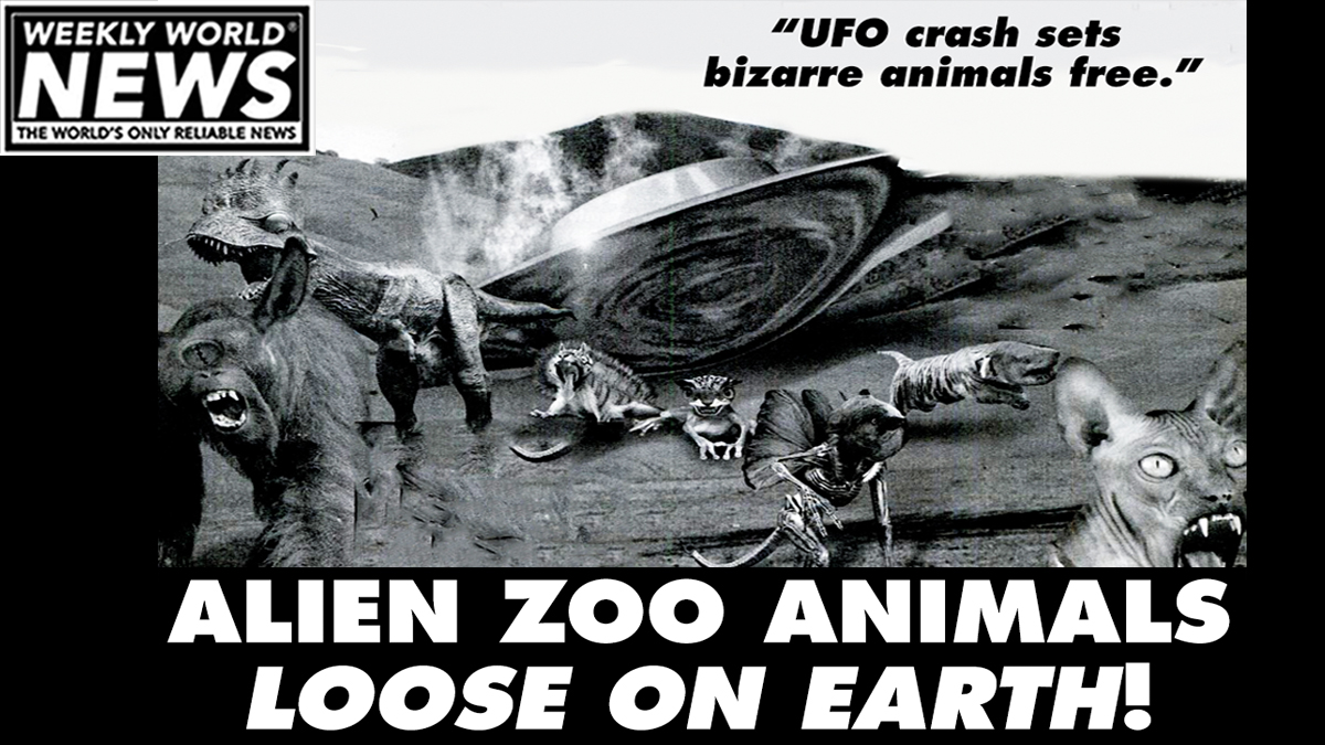 weeklyworldnews's tweet photo. "Yup. They brought some of their animals with them. Just let 'em run wild near Vegas."
#aliens #alienzoo #animals #zooanimals #lasvegas #wildanimals https://t.co/3nqfU3GqzZ
