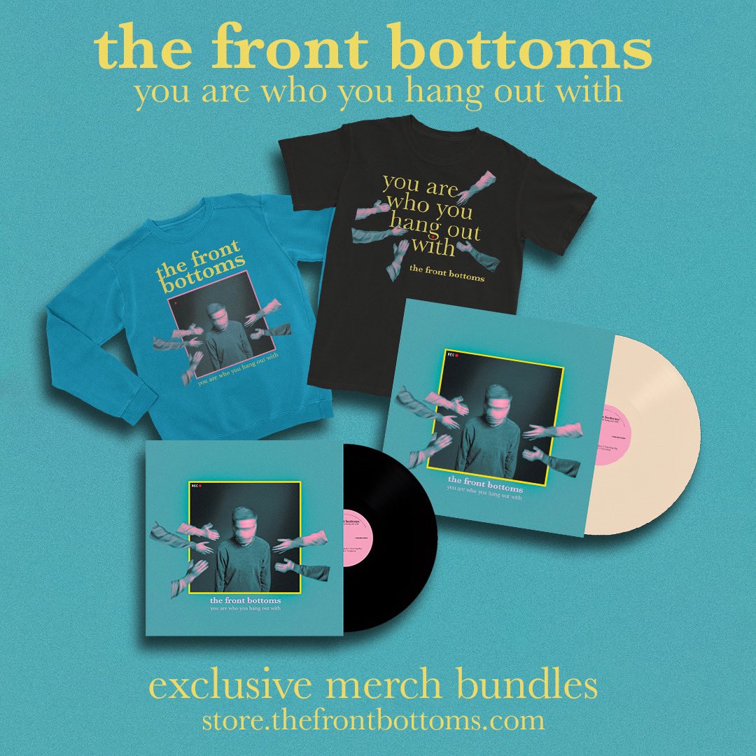 The Front Bottoms - You Are Who You Hang Out With Tour