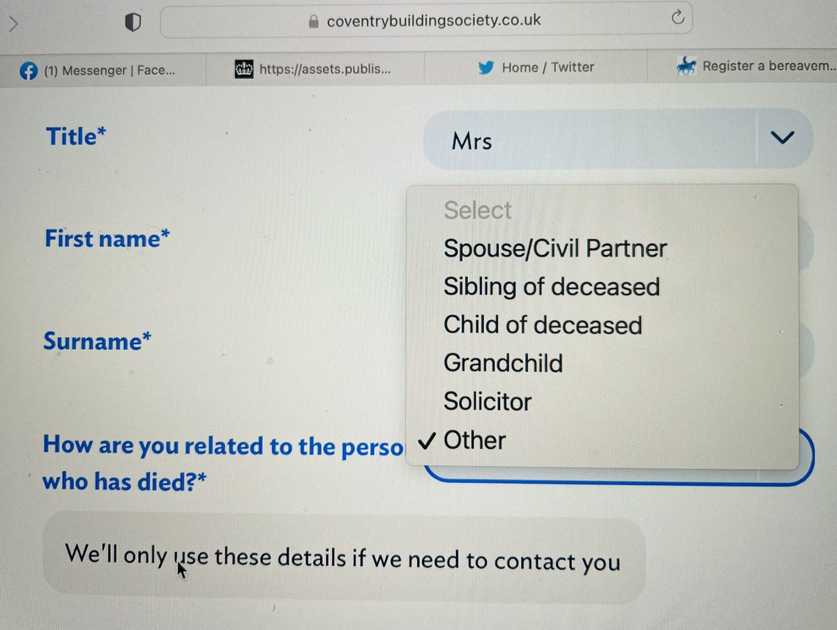 Look ⬇️ ‘parent’ isn’t even on the drop down menu because parents just shouldn’t be notifying building societies of their child’s death.
It’s completely wrong & against nature. 
There’s not even a name for us because it’s too horrific.
I’m just ‘other’ #sadmin #grief #childloss
