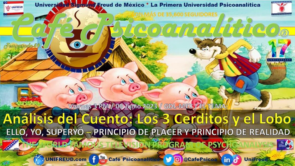 CafePsicoa's tweet photo. Hoy, Viernes de @CafePsicoa el tema: ANÁLISIS DEL CUENTO "LOS 3 #CERDITOS Y EL LOBO #FEROZ" - #ELLO, #YO, #SUPERYO
#unifreud #CafePsicoanalitico #psicoanalisis #psicopatologia #psicoterapia #psicologia #Freud #PsicoanalisisMexico #PsicoanalisisGuadalajara #PsicoanalisisArgentina https://t.co/eY0xpJH9LU